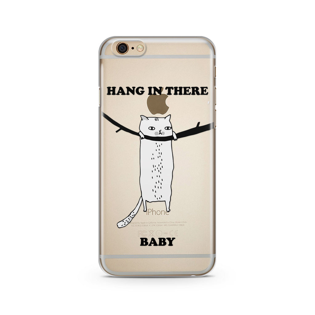 Hang in There iPhone Case